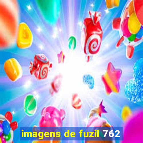 imagens de fuzil 762